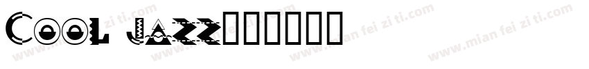 Cool jazz字体转换